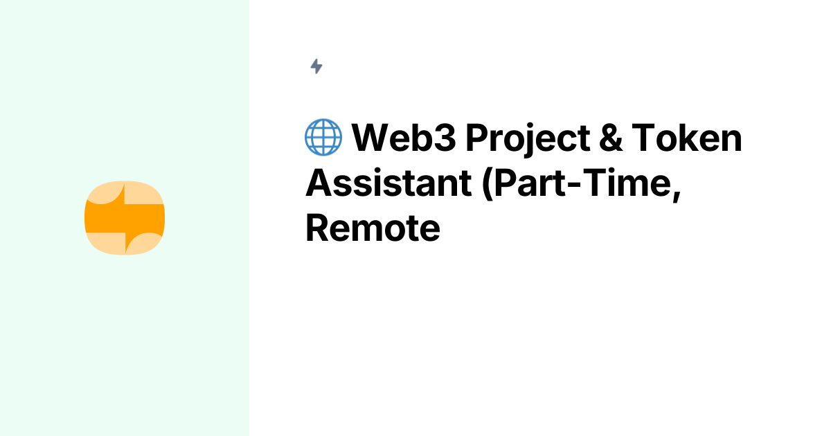 Token Remote 🌐 Web3 Project & Token Assistant (Part-Time, Remote) by Togethër Inc ...