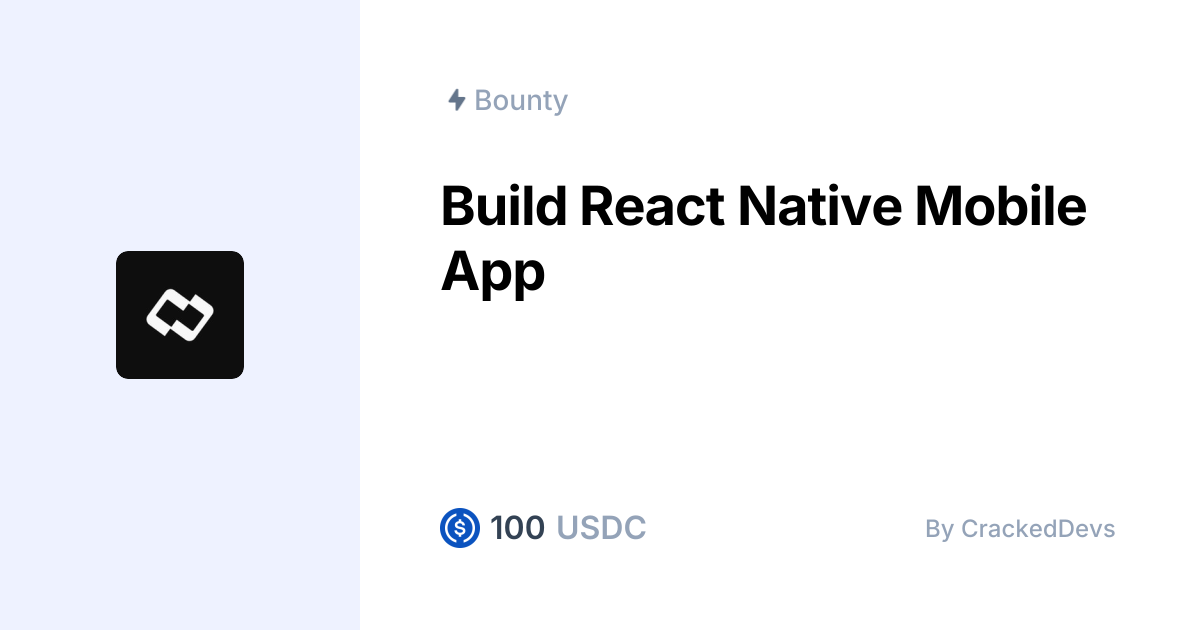 Build React Native Mobile App by CrackedDevs | Superteam Earn Listing