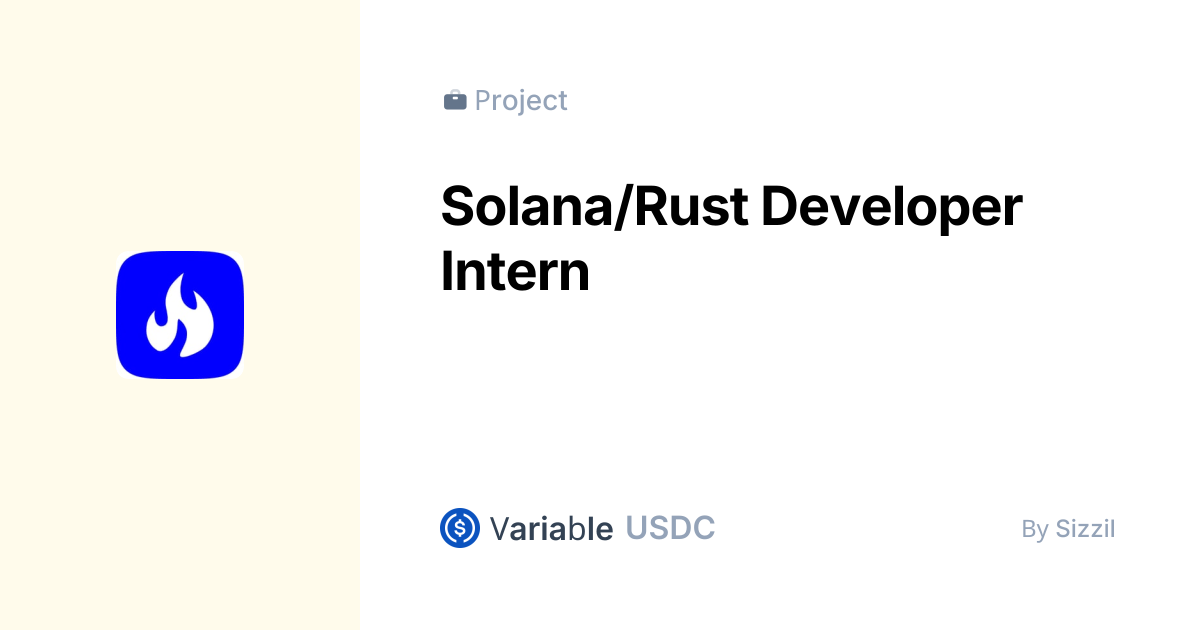 Solana/Rust Developer Intern by Sizzil | Superteam Earn Listing